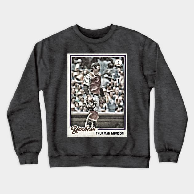 Thurman Munson: 1978 Flashback Champs Crewneck Sweatshirt by flashbackchamps